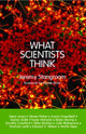 Book cover of: What Scientists Think