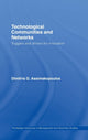 Book cover of: Technological Communities and Networks. By: Assimakopoulos