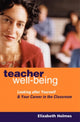 Book cover of: Teacher Well-Being. By: Elizabet Holmes
