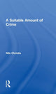 Book cover of: Suitable Amount of Crime. By: Nils Christie