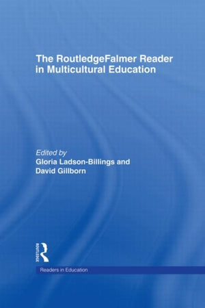 RoutledgeFalmer Reader in Multicultural Education