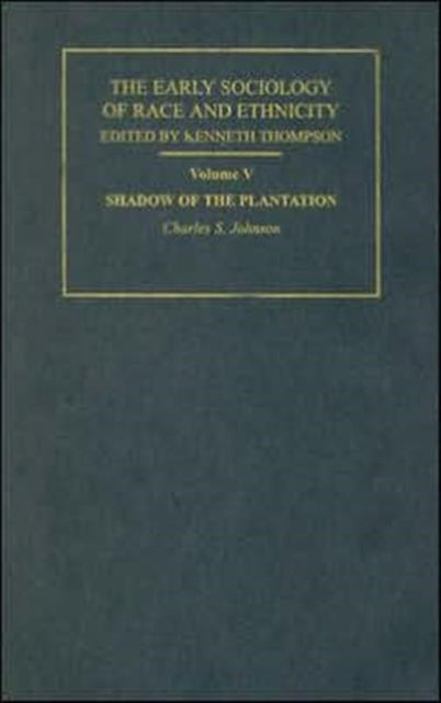 The Early Sociology of Race & Ethnicity Vol 5