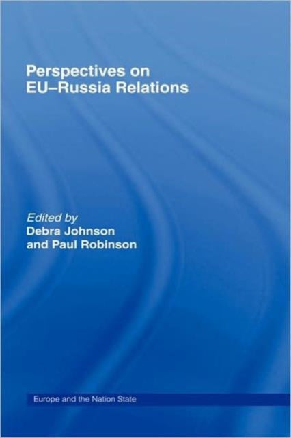 Book cover of: Perspectives on EU-Russia Relations
