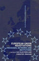 Book cover of: European Union Negotiations. By: Ole Elgstrum