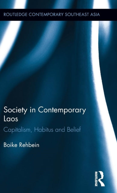 Book cover of: Society in Contemporary Laos. By: Boike Rehbein