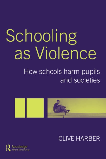 Book cover of: Schooling as Violence
