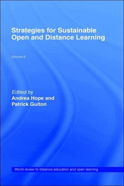 Book cover of: Strategies for Sustainable Open and Distance Learning. By: Andrea Hope