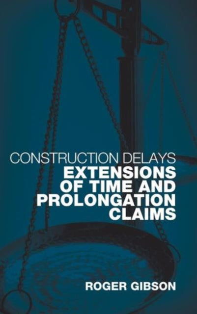 Book cover of: Construction Delays. By: Roger Gibson