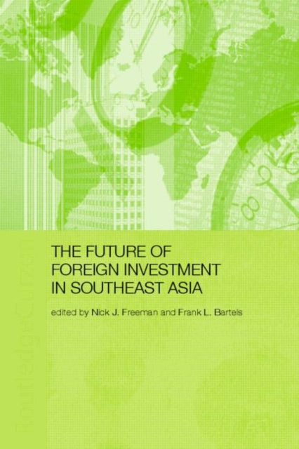 Book cover of: Future Foreign Investment SEA. By: Nick J. Freeman