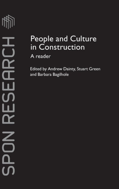 Book cover of: People and Culture in Construction. By: Dainty