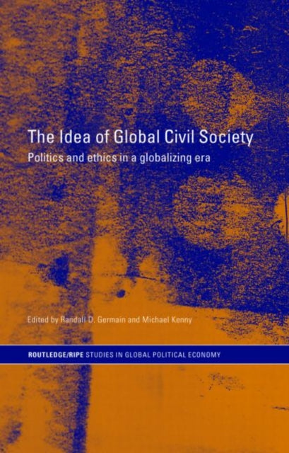 Book cover of: Idea of Global Civil Society. By: R. Germain