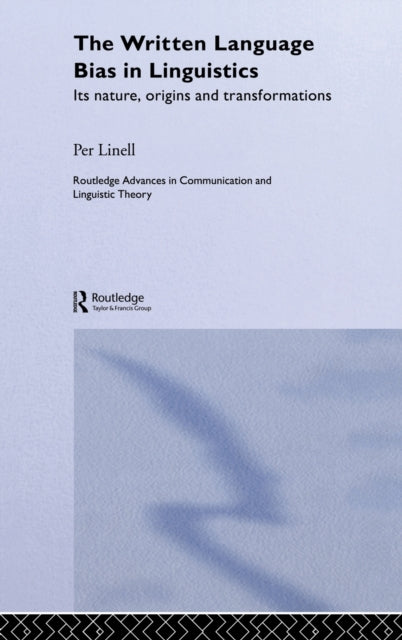 Book cover of: Written Language Bias in Linguistics