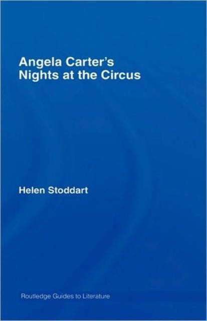 Angela Carter's Nights at the Circus
