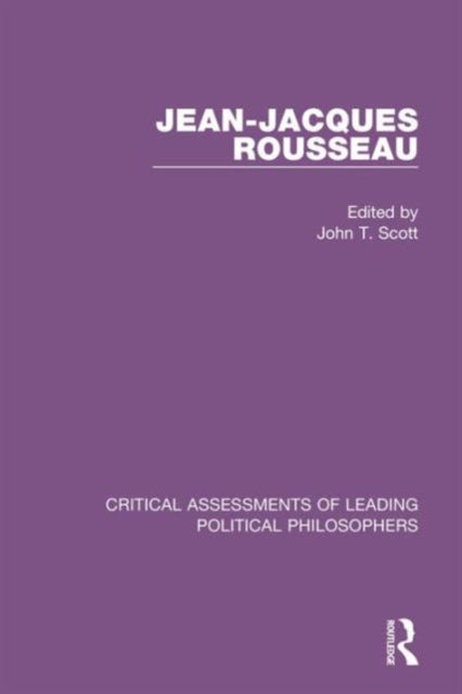 Book cover of: Jean-Jacques Rousseau. By: John T. Scott
