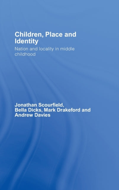 Book cover of: Children, Place and Identity. By: J. Scourfield