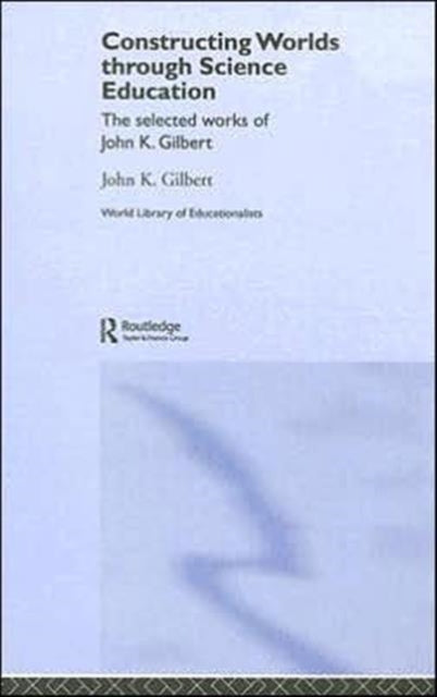 Book cover of: Constructing Worlds through Science Education