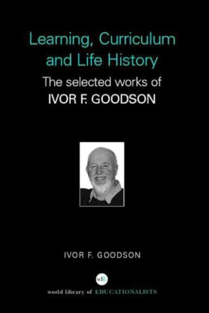 Book cover of: Learning, Curriculum and Life Politics