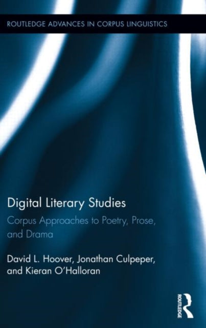 Book cover of: Digital Literary Studies. By: David L. Hoover