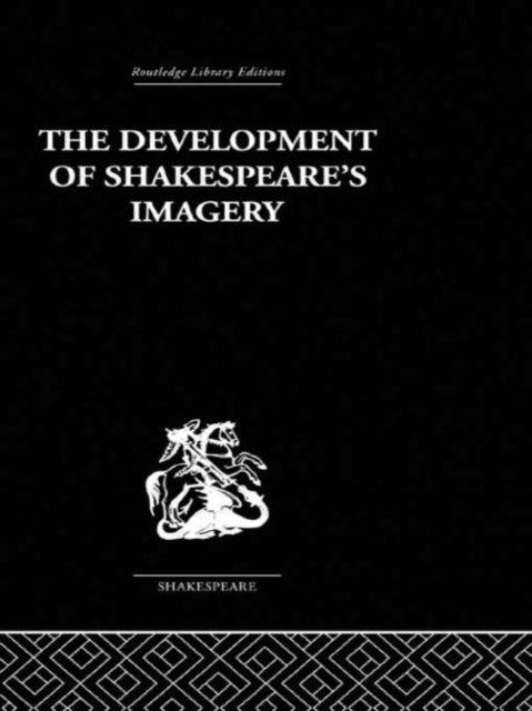 Book cover of: Development of Shakespeare's Imagery. By: Clemen, Wolfgang.