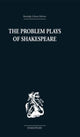 Book cover of: Problem Plays of Shakespeare. By: Ernest Schanzer