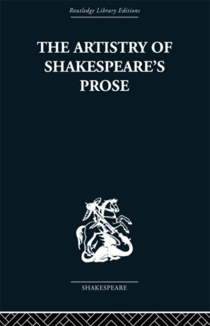 Book cover of: Artistry of Shakespeare's Prose. By: Brian Vickers