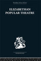 Book cover of: Elizabethan Popular Theatre. By: Michae Hattaway