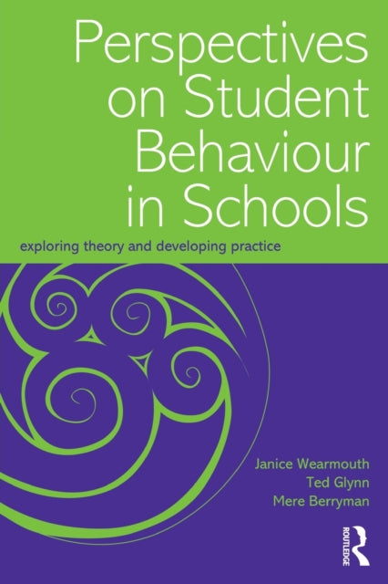 Perspectives on Student Behaviour in Schools