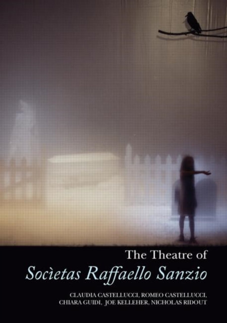 Book cover of: Theatre of Societas Raffaello Sanzio. By: Castellucci