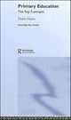Book cover of: Primary Education: The Key Concepts