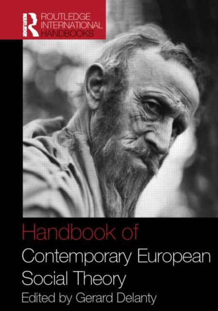 Book cover of: Handbook of Contemporary European Social Theory