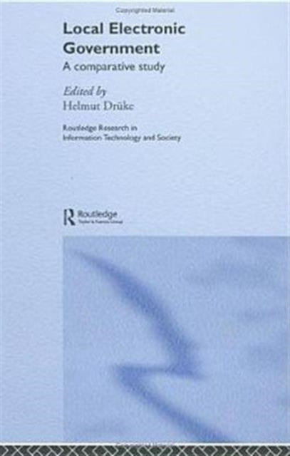 Book cover of: Local Electronic Government. By: Helmut Druke