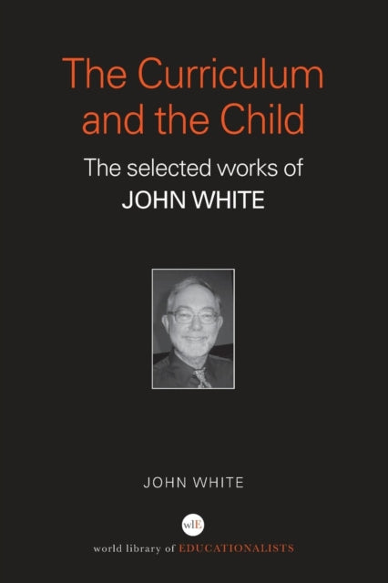 Book cover of: Curriculum and the Child