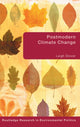 Book cover of: Postmodern Climate Change. By: Leigh Glover