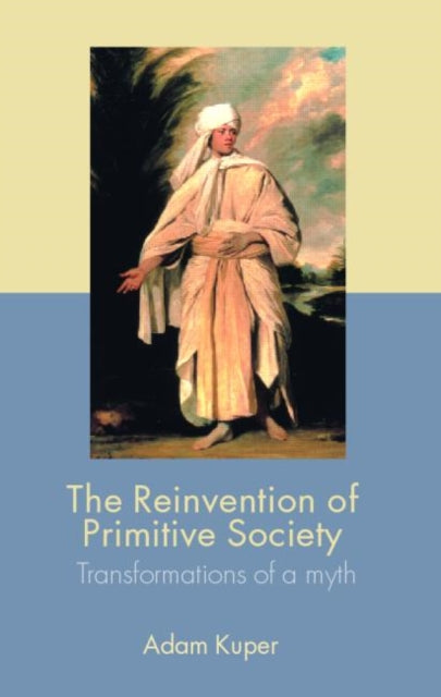 Book cover of: Reinvention of Primitive Society