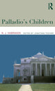 Book cover of: Palladio's Children. By: N. J. Habraken