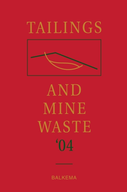 Book cover of: Tailings and Mine Waste '04. By: Linda Hinshaw