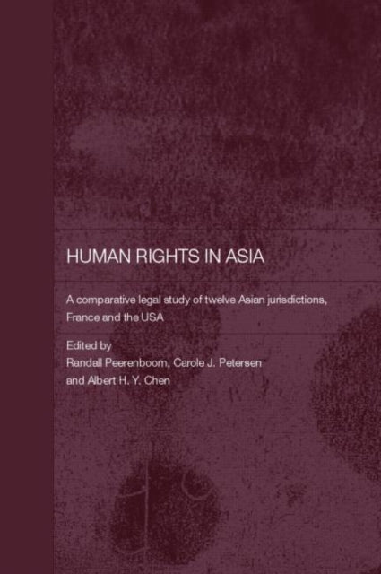 Book cover of: Human Rights in Asia. By: Randall Peerenboom