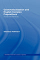 Book cover of: Grammaticalization and English Complex Prepositions