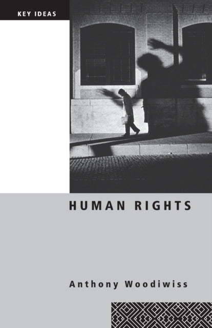 Book cover of: Human Rights. By: Anthony Woodiwiss