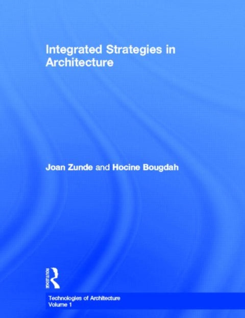 Integrated Strategies in Architecture