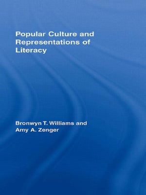 Popular Culture and Representations of Literacy