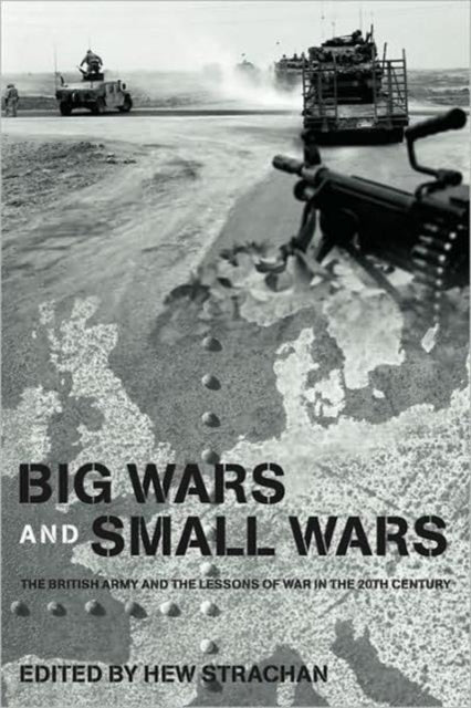 Book cover of: Big Wars and Small Wars. By: Hew Strachan