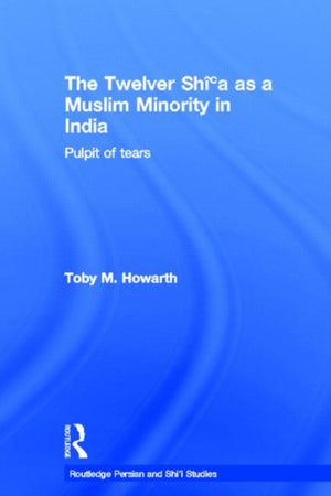 Twelver Shi'a as a Muslim Minority in India