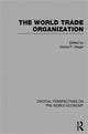 Book cover of: World Trade Organization. By: Debra P. Steger