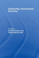 Book cover of: Citizenship, Environment, Economy. By: Andrew Dobson