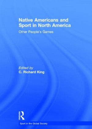 Native Americans and Sport in North America