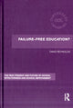 Book cover of: Failure-Free Education?. By: David Reynolds, Reynolds, David, Reynolds