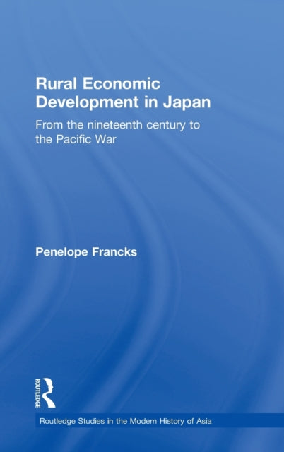 Book cover of: Rural Economic Development in Japan. By: Penny Francks