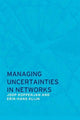 Book cover of: Managing Uncertainties in Networks