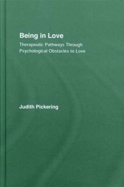 Book cover of: Being in Love. By: Judith Pickering